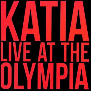 Katia Live at the Olympia