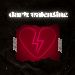 Dark Valentine