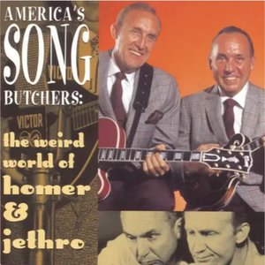 Immagine per 'America's Song Butchers: The Weird World of Homer & Jethro'