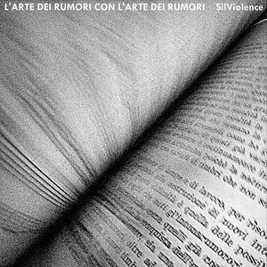 L'Arte dei Rumori con L'Arte dei Rumori