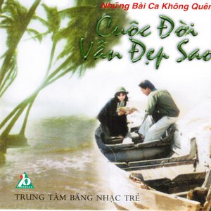 Cuộc Đời Vẫn Đẹp Sao