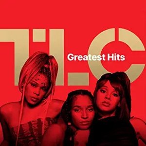 TLC: Greatest Hits [Explicit]