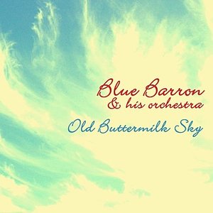 Old Buttermilk Sky