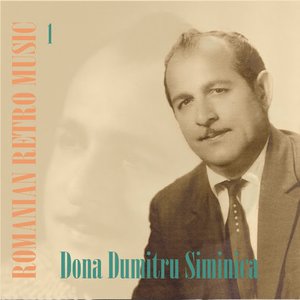 Romanian Retro Music / Dona Dumitru Siminica, Volume 1