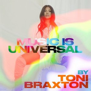 Music is Universal: PRIDE by Toni Braxton