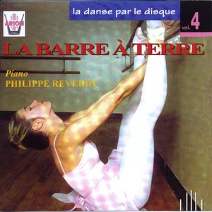 La danse par le disque, vol. 4 : La barre à terre
