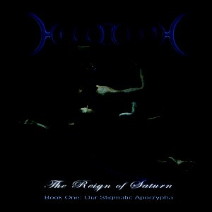 The Reign of Saturn - Book One: Our Stigmatic Apocrypha