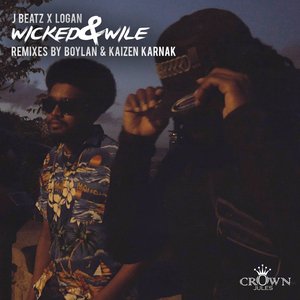 Wicked & Wile Remixes