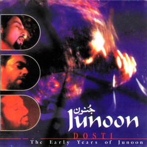 Dosti: The Early Years of Junoon