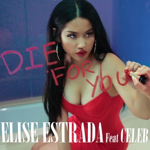 Die for You (feat. Celeb) - Single