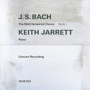 Keith Jarrett - J.S. Bach: The Well-Tempered Clavier, Book I - Zortam Music