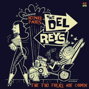 The Tiki Folks Are Comin' (feat. King Paris)
