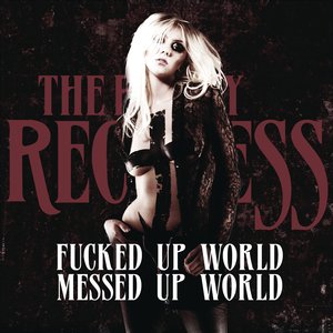 Fucked Up World / Messed Up World