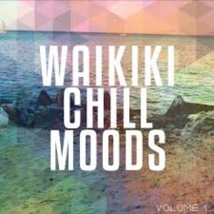 Waikiki Chill Moods, Vol. 1