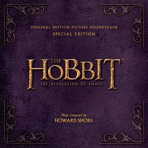 Image for 'The Hobbit - The Desolation Of Smaug (Original Motion Picture Soundtrack / Special Edition)'