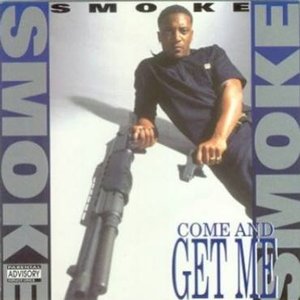 Image for 'Smoke - Come And Get Me'