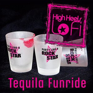 Tequila Funride