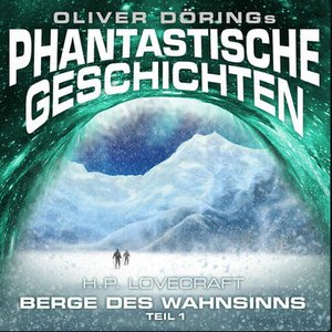 Berge des Wahnsinns, Teil 1