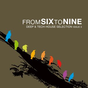 Fromsixtonine Issue 3 (Deep & Tech House Selection)