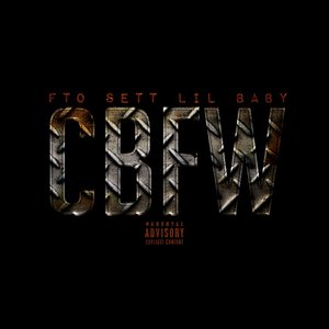 CBFW (feat. Lil Baby) - Single