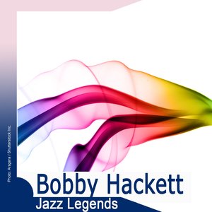 Jazz Legends: Bobby Hackett