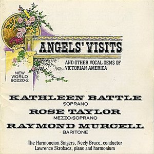 Angels' Visits and Other Vocal Gems of Victorian America