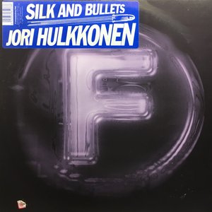 Silk And Bullets
