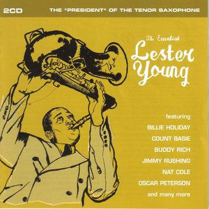 The Essential Lester Young