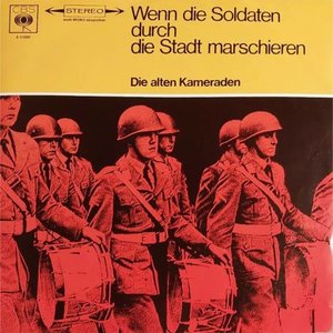 Wenn Die Soldaten Durch Die Stadt Marschieren