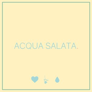 Acqua Salata - Single