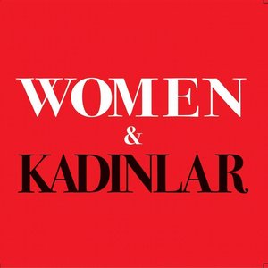 Women & Kadınlar
