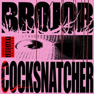 COCKSNATCHER - Single