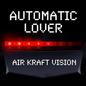 Automatic Lover