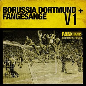 Borussia Dortmund: Fangesänge, Vol. 1