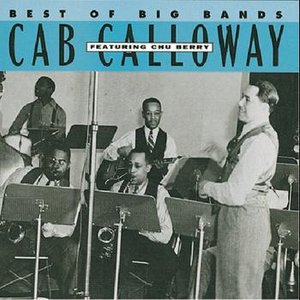 Image for 'Cab Calloway Featuring Chu Berry'