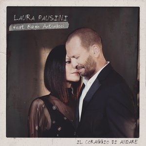 Image for 'Il Coraggio Di Andare (feat. Biagio Antonacci)'