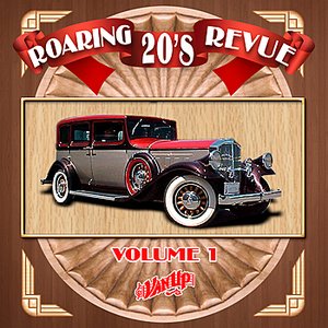 Roaring 20's Revue Vol. 1