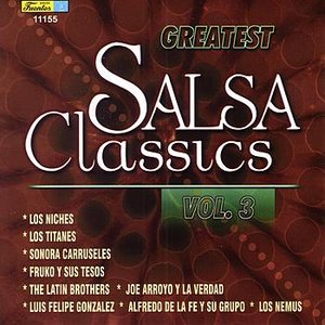 Greatest Salsa Classic Volumen 3