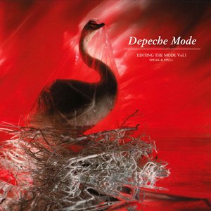 Depeche Mode - Editing The Mode Vol. 1: Speak & Spell - Zortam Music