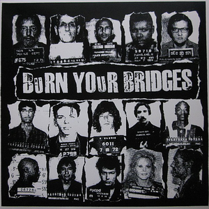Burn Your Bridges photo provided by Last.fm