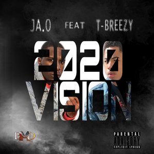 2020 Vision (feat. T-breezy) - Single