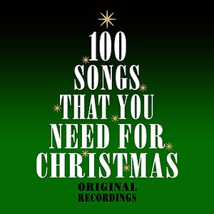 100 Songs That You Need For Christmas