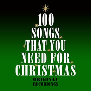 100 Songs That You Need For Christmas