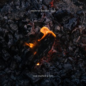 You Started a Fire - Single