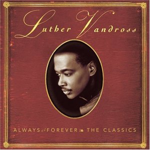 Always & Forever: The Classics