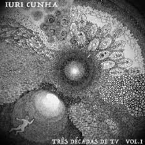 Iuri Cunha: Três Décadas de TV (Vol. I: 1990 - 2000)