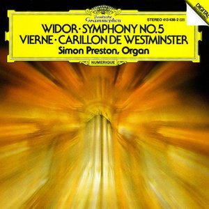 Vierne: Carillon de Westminster / Widor: Symphony No. 5