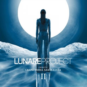 Lunare Project, Vol. 2 (A Tribute to Grand Hotel Santa Lucia)