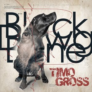 Timo Gross - Black Dawg Bone - Zortam Music