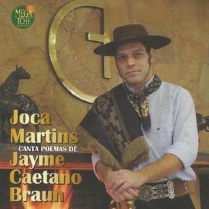 Joca Martins Canta Poesias de Jayme Caetano Braun